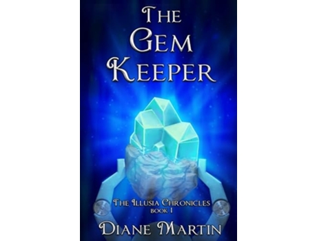 Livro The Gem Keeper A Middle-Grade Fantasy Adventure de Diane Martin (Inglês - Capa Dura)