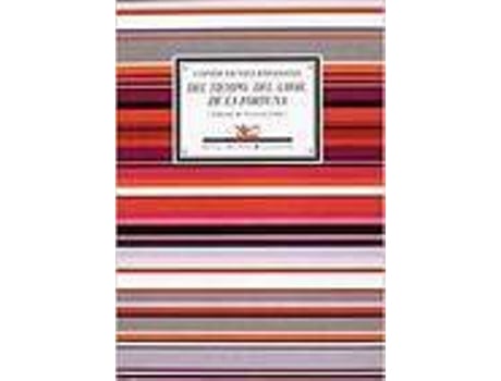 Livro Del Tiempo, Del Amor, De La Fortuna Antologa Poética