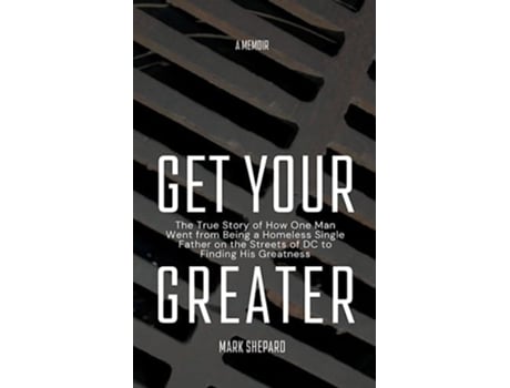 Livro Get Your Greater de Mark Shepard (Inglês)