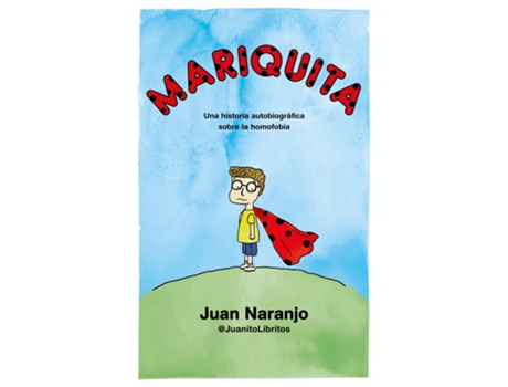 Livro Mariquita de Juan Naranjo @Juanitolibritos (Espanhol)