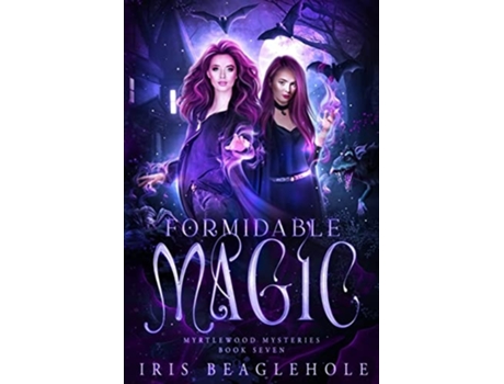 Livro Formidable Magic de Iris Beaglehole (Inglês)