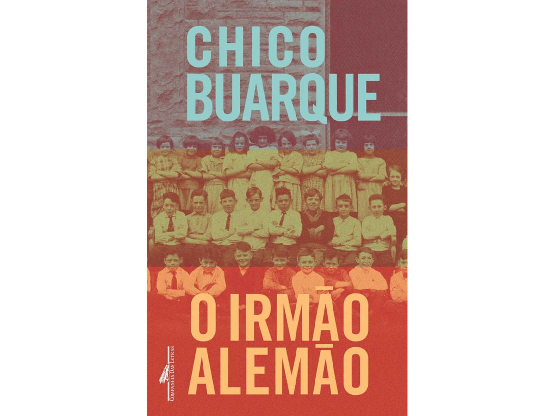 O Irmão Alemão De Chico Buarque