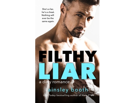 Livro Filthy Liar De Ainsley Booth (inglês)