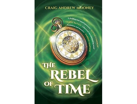 Livro Rebel of Time de Craig Andrew Mooney (Inglês)