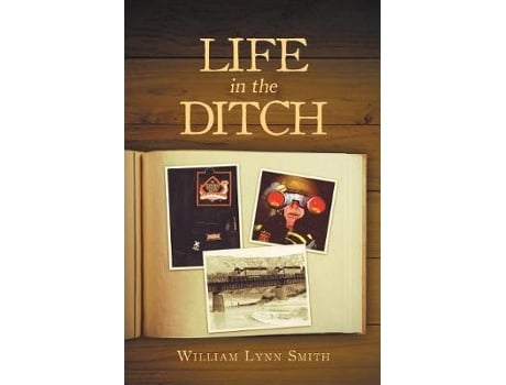 Livro life in the ditch de william lynn smith (inglês)