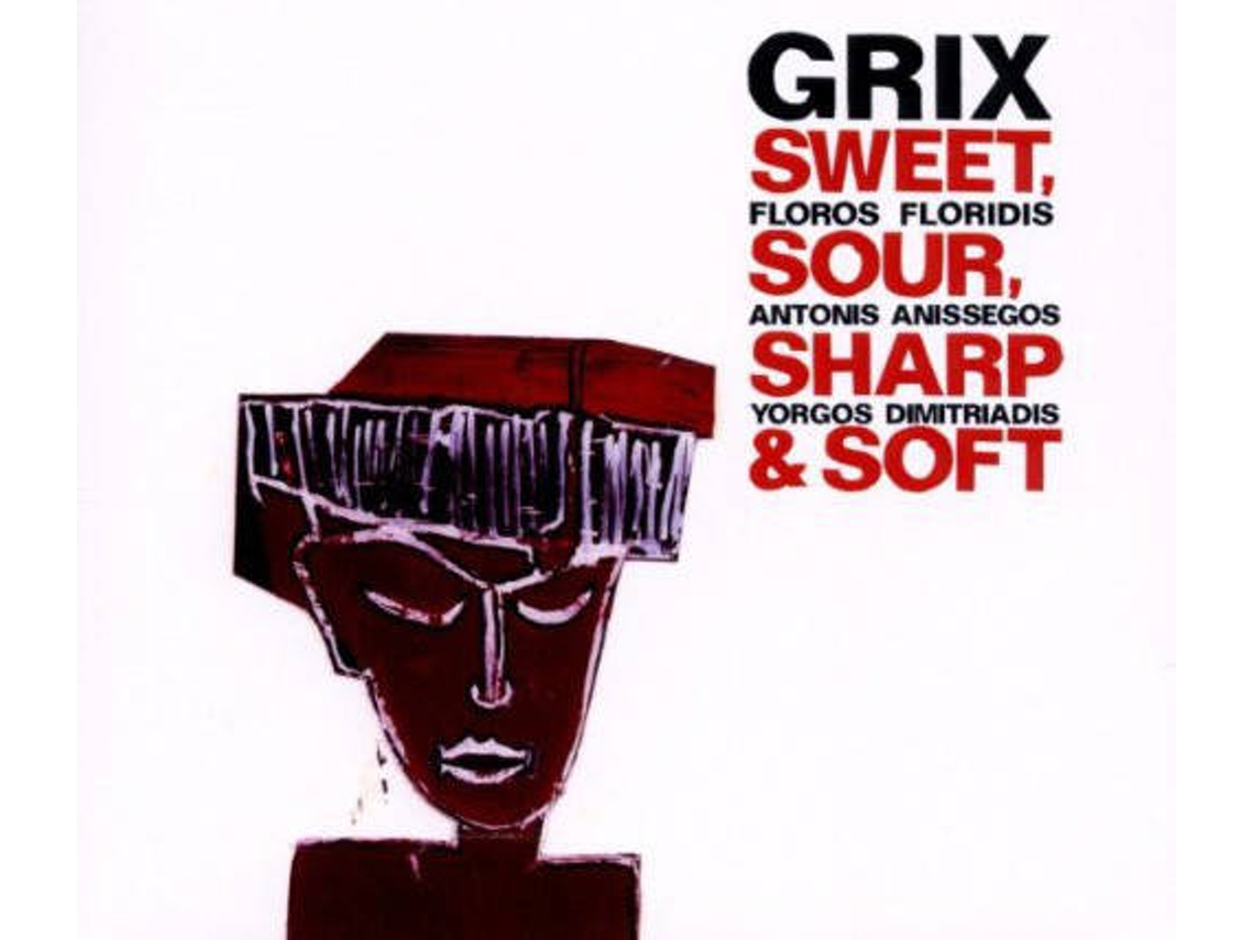 CD Grix - Sweet, Sour, Sharp & Soft