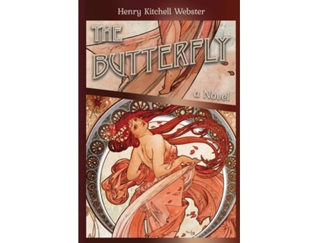Livro The Butterfly de Henry Kitchell Webster (Inglês)