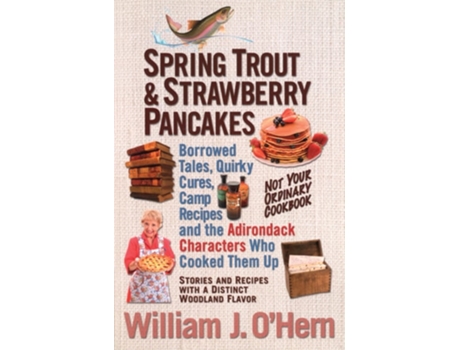 Livro Spring Trout amp Strawberry Pancakes de William J O'Hern (Inglês)