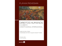 Livro Direitos Humanos E O Direito Constitucional Internacional De Flávia Piovesan (português)