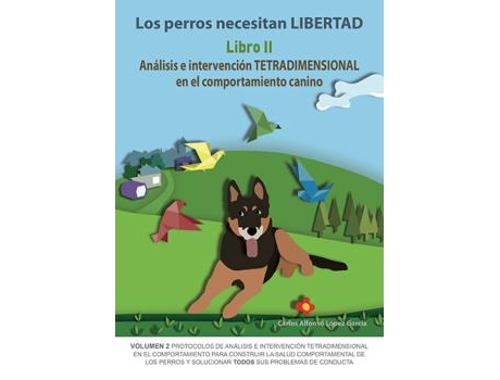 Livro Análisis E Intervención Tetradimensional Comportamiento Canino de Carlos Alfonso López García (Espanhol)