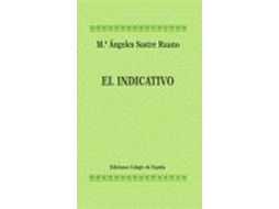 Livro El Indicativo de Ángeles Sastre Ruano (Espanhol)