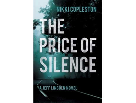 Livro The Price Of Silence De Nikki Copleston (inglês)