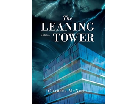 Livro The Leaning Tower De Charles Mcneill (inglês - Capa Dura)