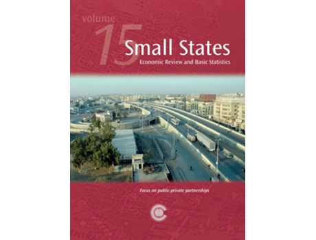 Livro Small States Economic Review and Basic Statistics, Volume 15 de Commonwealth Secretariat (Inglês)