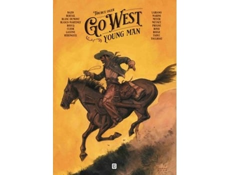 Livro Go West Young Man Edição Brasileira De Tiburce Oger (português Do Brasil)