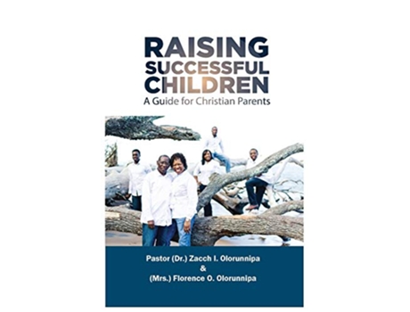 Livro Raising Successful Children A Guide for Christian Parents de Zacch I Olorunnipa Florence O Olorunnipa (Inglês)
