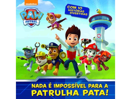 Livro Nada É Impossível Para a Patrulha Pata N.º 9 de Nickelodeon (Português)