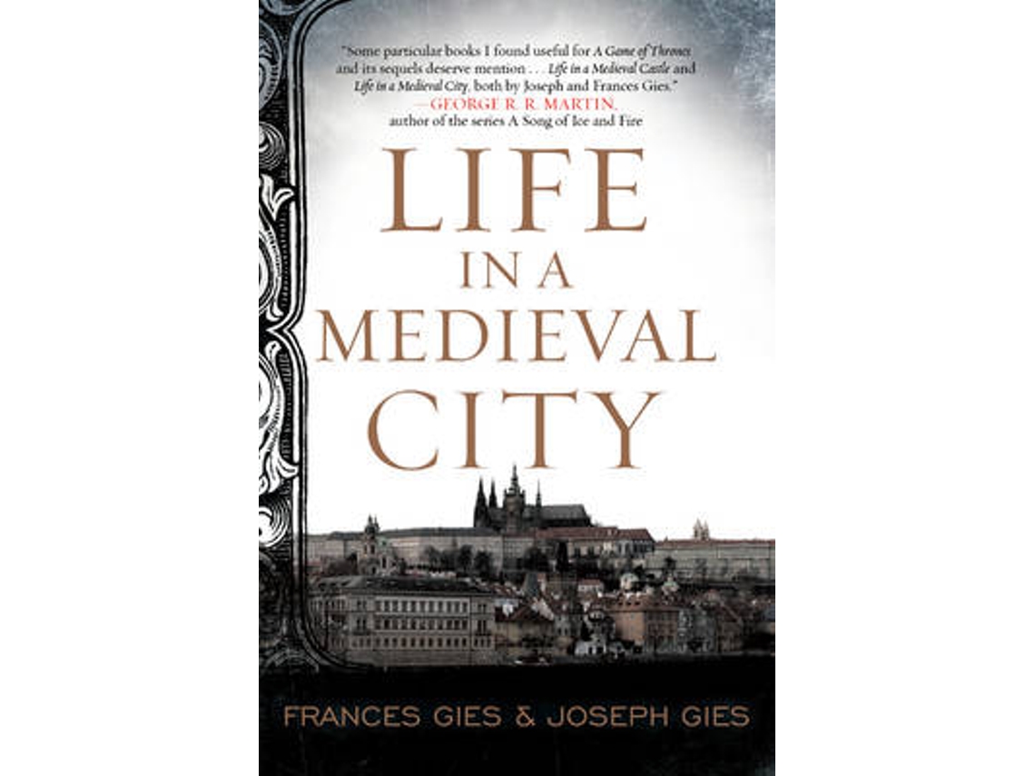 Livro Life in a Medieval City de Frances Gies e Joseph Gies (Inglês)
