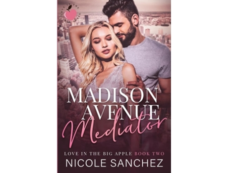Livro Madison Avenue Mediator de Nicole Sanchez (Inglês)