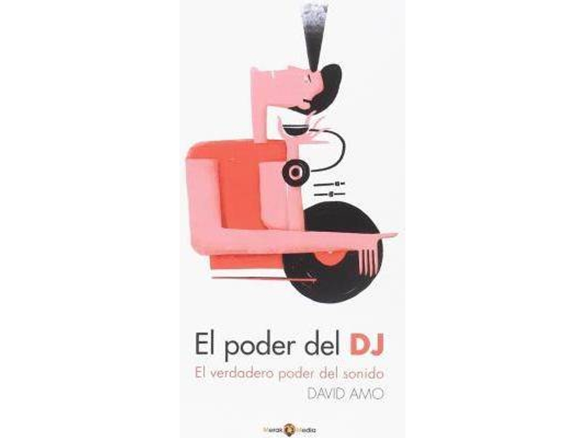 Livro El Poder Del Dj de David Amo (Espanhol)