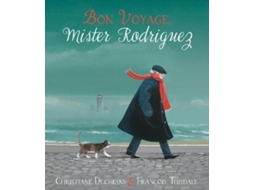 Livro Bon Voyage, Mister Rodriguez de Christiane Duchesne (Inglês - Capa Dura)