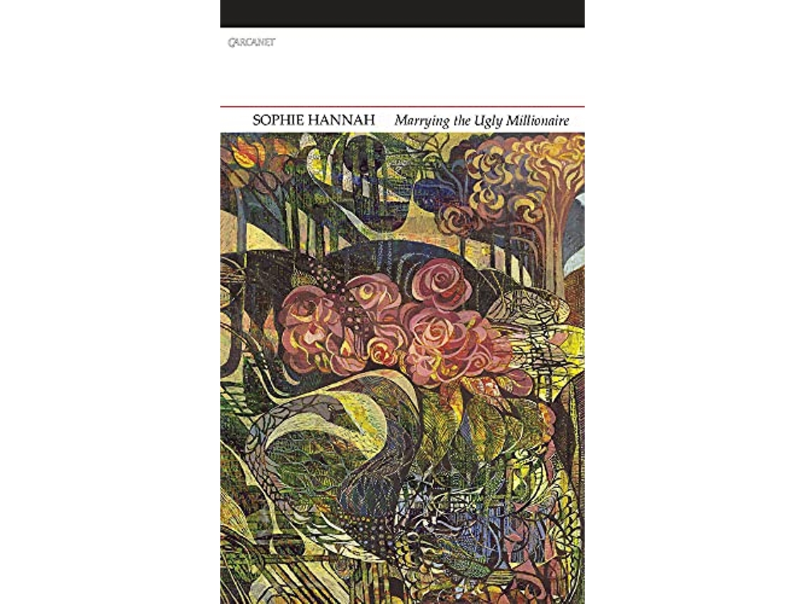 Livro Marrying the Ugly Millionaire New and Collected Poems de Sophie Hannah (Inglês)