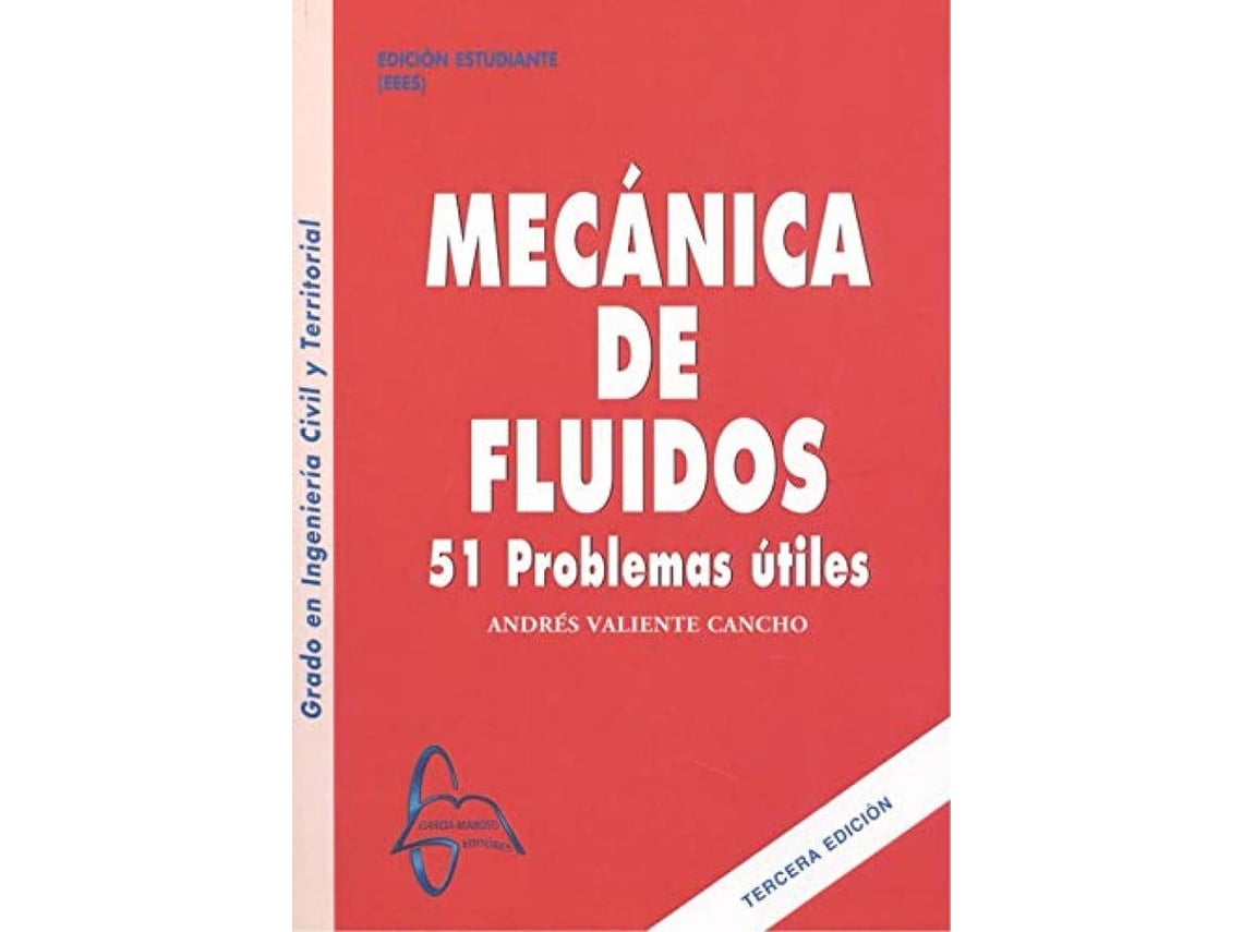 Livro Mecanica De Fluidos 51 Problemas 3º Edicion de Valiente (Espanhol)