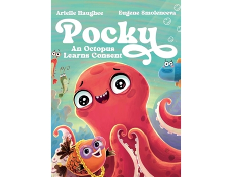Livro Pocky An Octopus Learns Consent de Arielle Haughee (Inglês - Capa Dura)