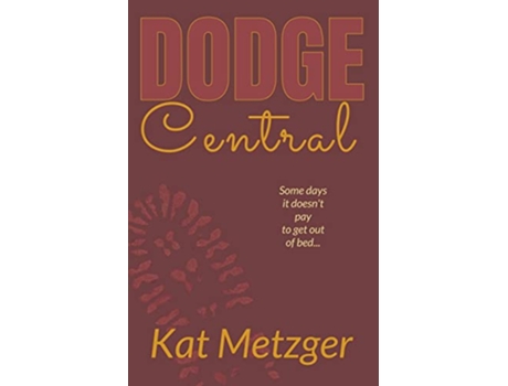 Livro Dodge Central Harley Dodge de Kat Metzger (Inglês)