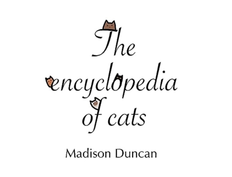 Livro The Encyclopedia of Cats de Madison Duncan (Inglês - Capa Dura)