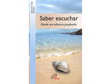 Livro Saber Escuchar de Alejandro Fernández Barrajón (Espanhol)