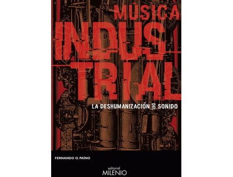 Livro Musica Industrial de Fernando O. Paino
