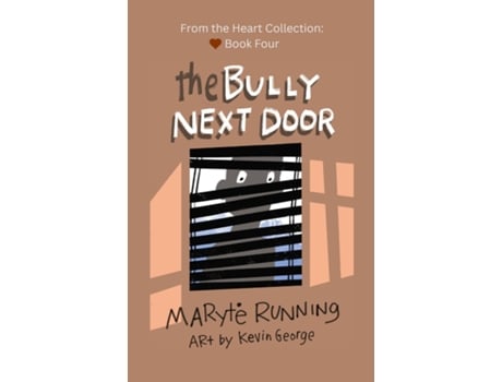 Livro The Bully Next Door de Maryte Running (Inglês)