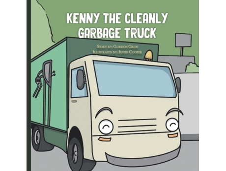 Livro Kenny the Cleanly Garbage Truck Gordon Grob (Inglês)