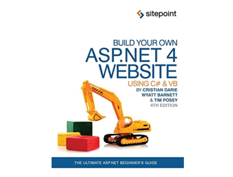 Livro Build Your Own ASPNET 4 Web Site Using C VB 4th Edition Using C VB de Timmothy Posey Wyatt Barnett Cristian Darie (Inglês)