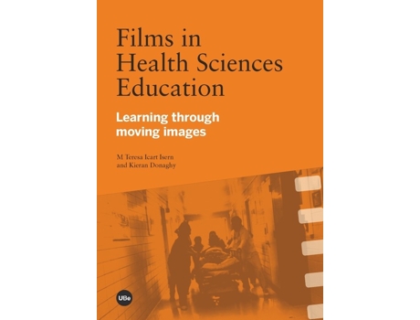 Livro Films In Health Sciences Education de Mªteresa Icart Isern (Inglês)