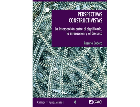 Livro Perspectivas Constructivitas:Interseccion Entre Significado de Rosario Cubero (Espanhol)