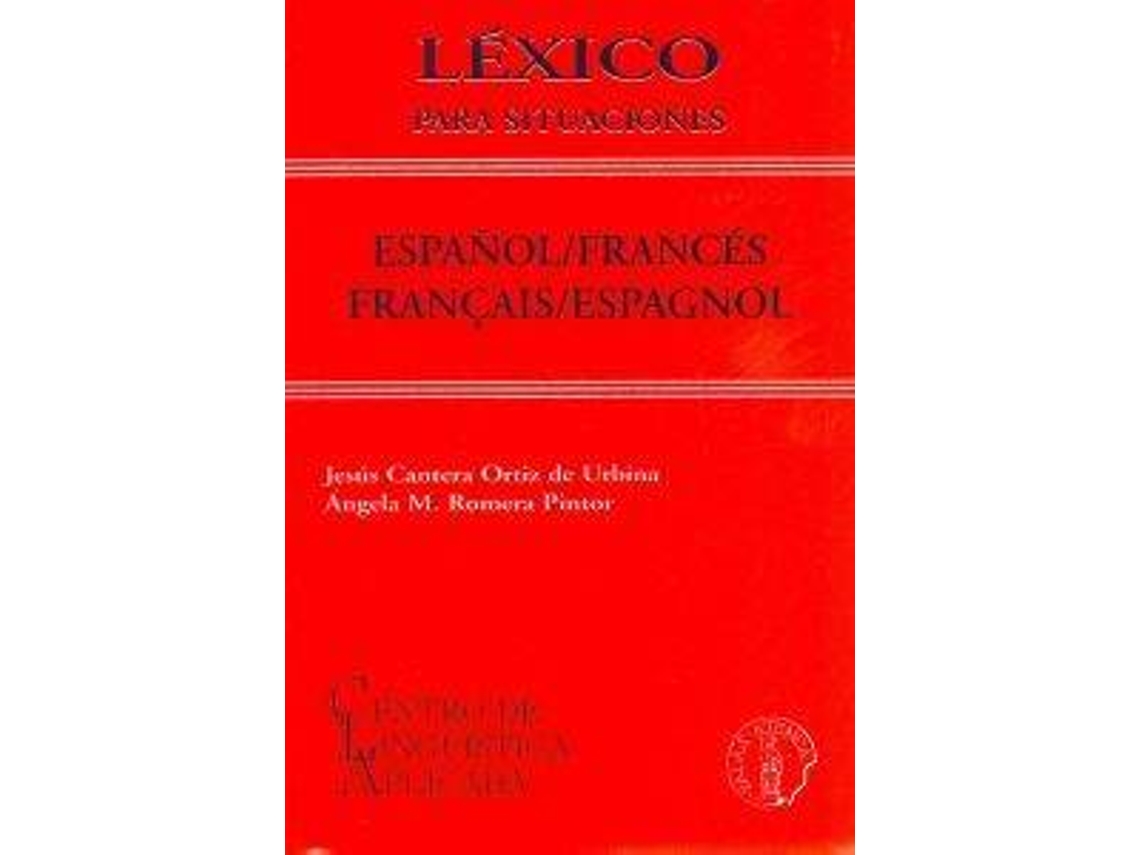 Livro Lexico Para Situaciones Español/Frances Vv de Jesus Cantera e Angela M Romera (Espanhol)