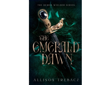 Livro The Emerald Dawn de Allison Trebacz (Inglês)