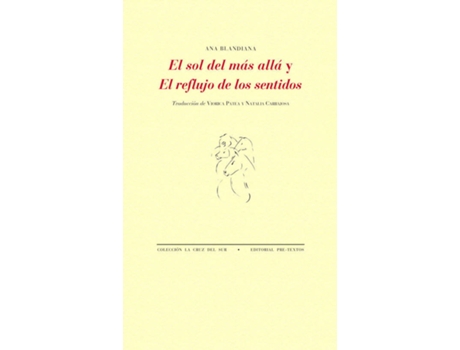 Livro El Sol Del Más Allá Y El Reflujo De Los Sentidos de Blandiana, Ana
