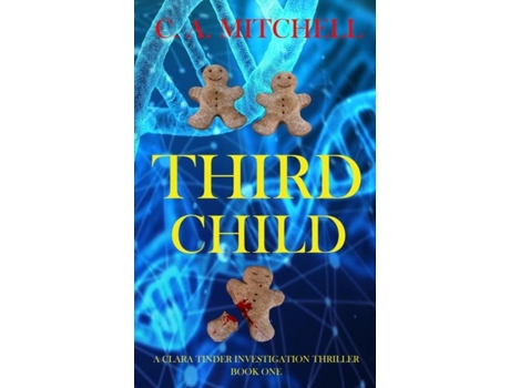 Livro Third Child A Clara Tinder Investigative Journalist Thriller de C A Mitchell (Inglês)