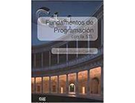 Livro Fundamentos De Programación Con La Stl de Antonio Garrido Carrillo (Espanhol)