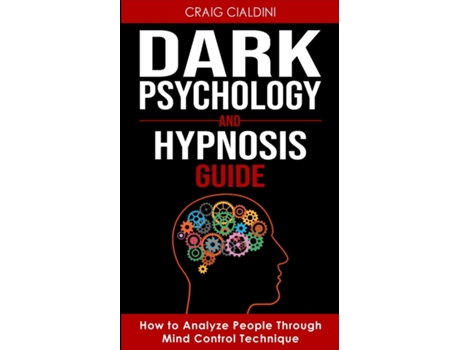 Livro Dark Psychology And Hypnosis Guide De Craig Cialdini (inglês)