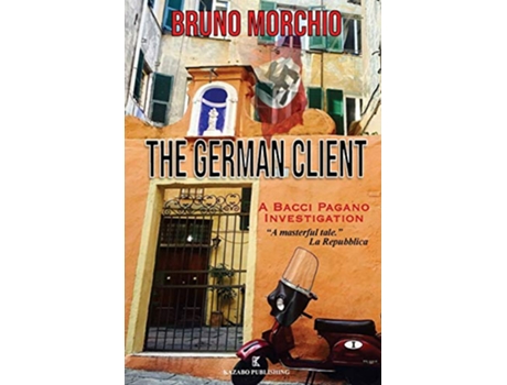 Livro The German Client A Bacci Pagano Investigation de Bruno Morchio (Inglês)