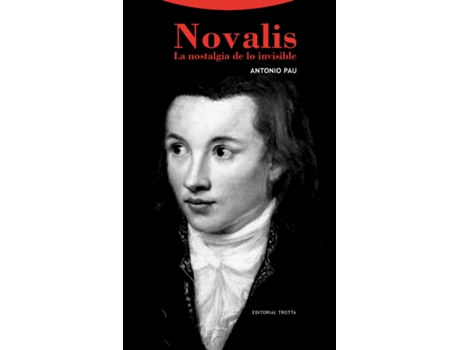 Livro Novalis:Nostalgia De Lo Invisible de Pau Pedron, Antonio (Espanhol)