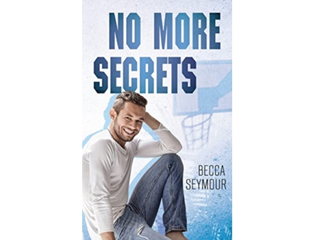 Livro No More Secrets de Becca Seymour (Inglês)