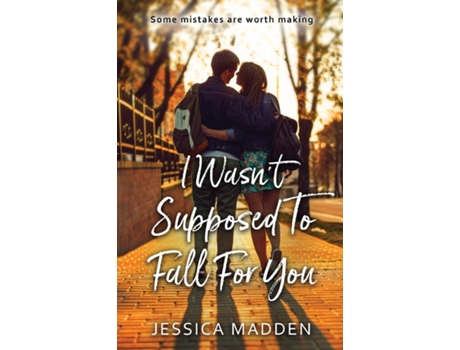 Livro I Wasnt Supposed To Fall For You De Jessica Madden (inglês)