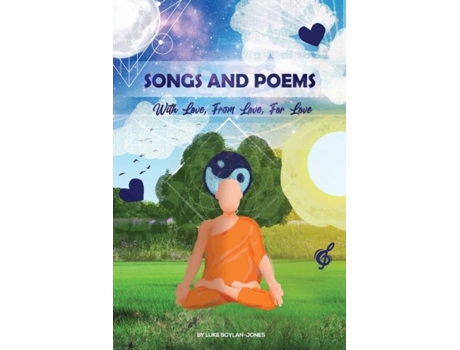 Livro Songs And Poems With Love, From Love, For Love De Luke Boylan-jones (inglês)
