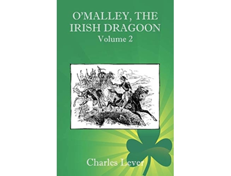 Livro OMalley the Irish Dragoon Vol 2 de Charles Lever (Inglês)