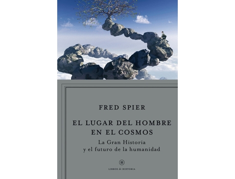 Livro El Lugar Del Hombre En El Cosmos de Fred Spier (Español)